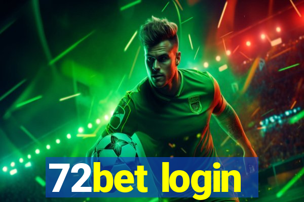 72bet login